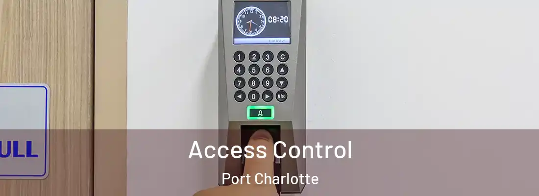 Access Control Port Charlotte