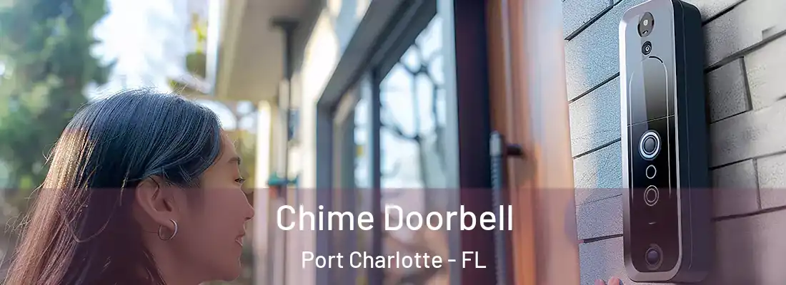 Chime Doorbell Port Charlotte - FL
