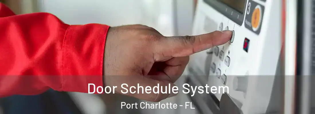 Door Schedule System Port Charlotte - FL
