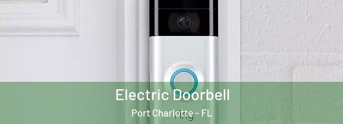 Electric Doorbell Port Charlotte - FL