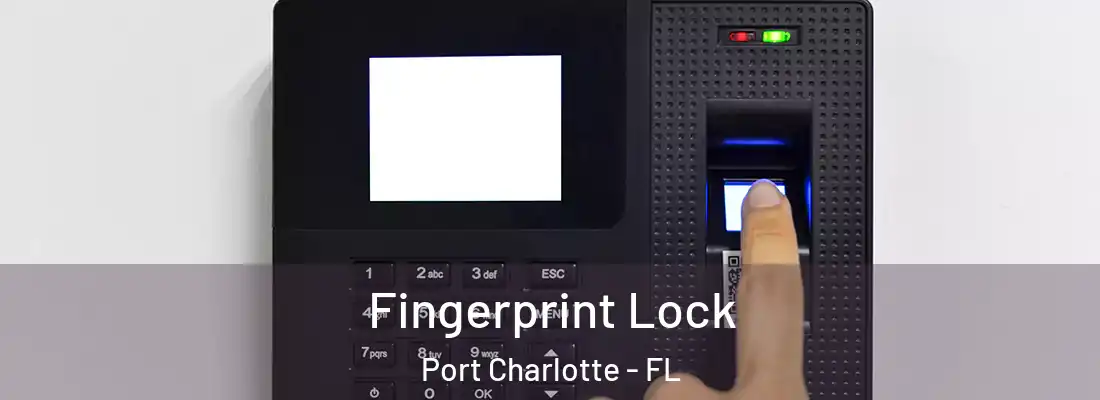 Fingerprint Lock Port Charlotte - FL