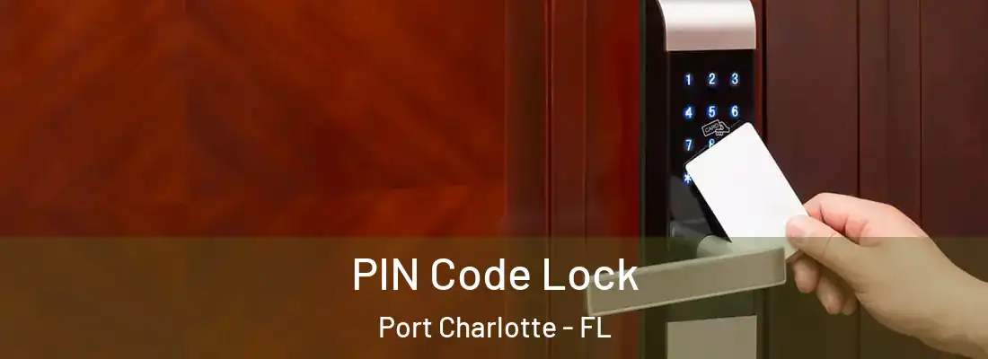 PIN Code Lock Port Charlotte - FL
