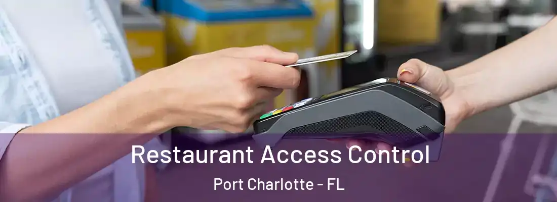 Restaurant Access Control Port Charlotte - FL